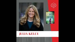 Interview with Julia Kelly - A TRAITOR IN WHITEHALL