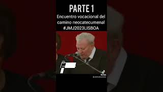 Yo espero que Dios llame a muchos jóvenes para presbítero,para la vida religiosa. (Kiko Argüello)