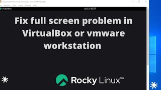 Fix full screen problem in VirtualBox