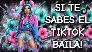 SI TE SABES EL TIKTOK BAILA! - 2024