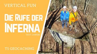 Die Rufe der Inferna - T5 Geocaching - #VerticalFun