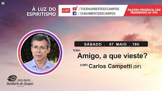 Amigo, a que vieste? - Carlos Campetti (DF)