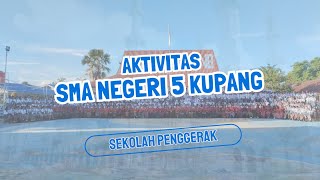 AKTIVITAS SMAN 5 KUPANG