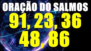 Oração para dormir - Salmo 91, 23, 36, 48, 86 - 5 Orações para dormir protegido