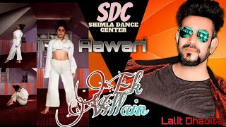 Aawari "Ek Villain | Muskan Zinta | SDC-Shimla Dance Center