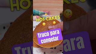 Truco para congelar hotcakes correctamente. 😉 #trucos #hacks #hogar