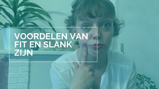 Voordelen van fit en slank zijn