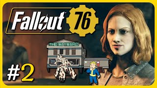 Fallout 76 | Stream #2 - "Wayward Souls"