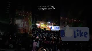 Satinder Sartaaj Chandigarh sector 10 #live #satindersartaaj #sartaaj #chandigarh #satinder