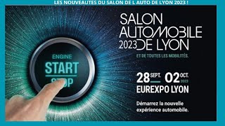 LES NOUVEAUTES DU SALON DE L AUTO DE LYON 2023 !