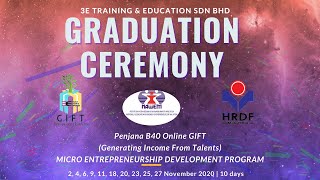 Graduation Video for Penjana B40 Online GIFT(Generating Income From Talents) MED Program