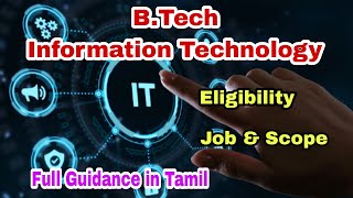 B.Tech Information Technology Course Details in Tamil | Job and Scope |