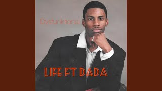 Life (feat. DaDa)