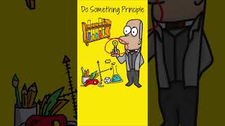 The "Do Something" Principle