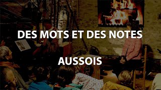 Des mots et des notes - Aussois