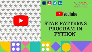 Pattern Programs in Python | Star Pattern |