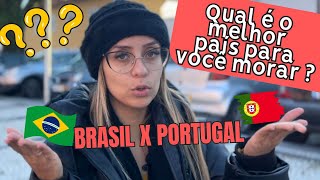 Brasil vs Portugal: Qual melhor país para se viver ?