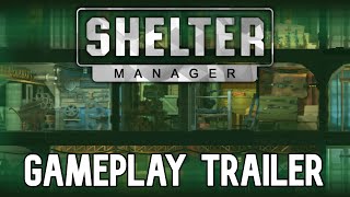 Shelter Manager | Official Gameplay Trailer | A Fallout Shelter like game