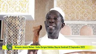 Mosquée Janatul Mahwa / Xutba Serigne Habibou Diop du Vendredi 22 Septembre 2023 / Theme : Gamou