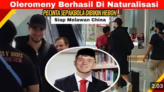 OLEROMENY BERHASIL DI NATURALISASI || SIAP LAGA MELAWAN CHINA DI KULIFIKASI PIALA DUNIA 2026 ‼️