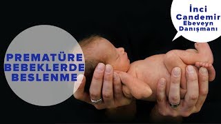 Prematüre Bebeklerde Beslenme | İki Anne Bir Mutfak