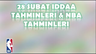 28 Şubat İddaa Tahminleri | NBA Tahminleri