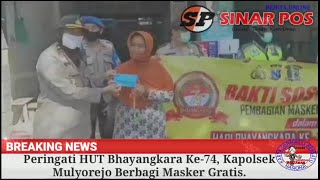 Peringati HUT Bhayangkara Ke-74, Kapolsek Mulyorejo Berbagi Masker Gratis.