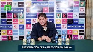 PRESENTACIÓN DE LA NÓMINA DE LA SELECCIÓN BOLIVIANA 🆚 COLOMBIA Y ARGENTINA!!!