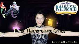 Poor Unfortunate Souls | Disney's The Little Mermaid | Cover by Yi Ming Sofyia Xue