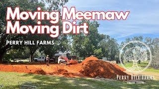 Moving Meemaw MOVING DIRT