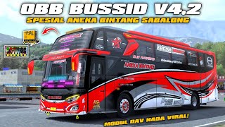 OBB BUSSID V4.2 SPESIAL SPESIAL ANEKA BINTANG SABALONG MODUL DAV MUSICAL AIRHORN NADA VIRAL TERBARU!