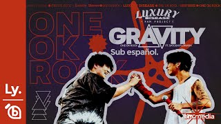 ONE OK ROCK - Gravity ft. Satoshi Fujihara from Official HIGE DANdism | Lyrics Video | Sub español