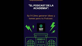 Ep 9 Cómo generar ideas para tu podcast/Caso de Carolina Abril