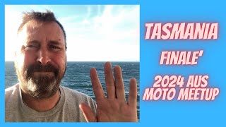 Tasmania Finale' 2024 Aus Moto Meetup