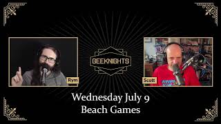 GeekNights Live: Beach Games