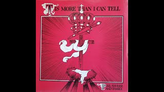 Tis More Than I Can Tell by Dr Phil Shuler & Family - 1986 - Audio Only - From LP