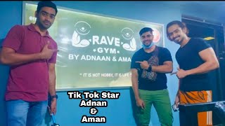 TikTok Star Adnan#Team 07 Rave Gym