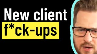 What NOT To Do When You Sign New PPC Clients