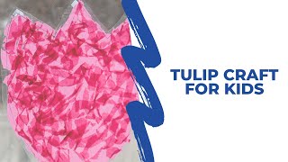 Easy Tulip Craft for Toddlers & Preschoolers