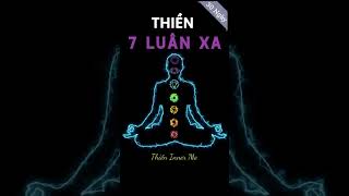 15 phút Thiền 7 luân xa #shorts #thiền_inner_me