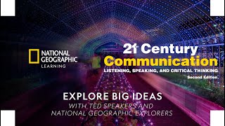 21st Century Communication 2e: Explore Big Ideas with TED Speakers and National Geographic Explorers