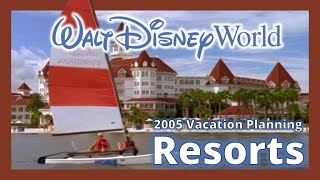 2005 Walt Disney World Vacation Planning | Disney Resorts | 2005