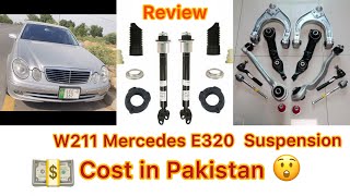 || Mercedes Benz e320 ||
| How Much Cost on Suspension And Parts In Pakistan 🇵🇰 |😕