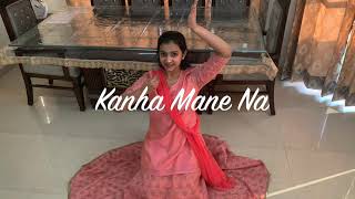 Kanha Mane Na||Dance Cover By Anvi