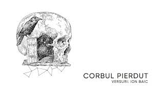 CORBUL PIERDUT