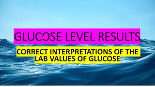 GLUCOSE LEVEL RESULTS