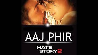 Aaj Phir Film Hate Story 2