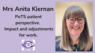 A patient's perspective: Impact and adjustments for work - Mrs Anita Kiernan