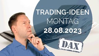 Positiver DAX-Wochenstart erwartet | Marken für Dein Trading