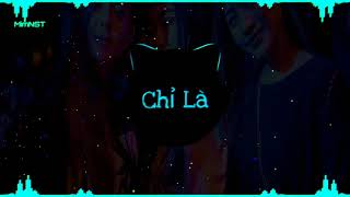 Chỉ là | Long Nhật remix | Nhạc dj nonstop hay nhất 2020